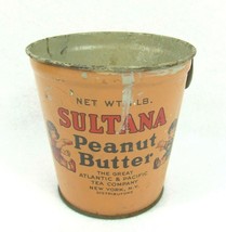 Vintage Sultana Peanut Butter Tin 1lb Pail Atlantic &amp; Pacific Tea Co Advertising - £23.18 GBP