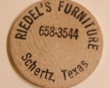 Vintage Riedel&#39;s Furniture Wooden Nickel Schertz Texas - $4.94