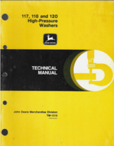 John Deere 117, 118 and 120 High-Pressure Washers Technical Manual TM-1315 - £7.98 GBP