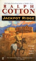 Jackpot Ridge by Ralph Cotton / 2003 Paperback Western - £0.90 GBP