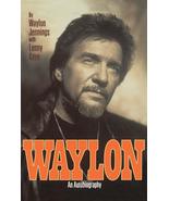 Waylon: An Autobiography [Hardcover] Waylon Jennings and Lenny Kaye - £7.82 GBP