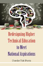 Redesigning Higher Technical Education to Meet National Aspirations [Hardcover] - £14.08 GBP