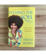 Feeding the Soul (Because It&#39;s My Business) Joy, Love &amp; Freedom-Tabitha ... - $12.31 CAD