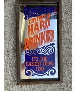 i’m not a hard drinker is the easiest thing I do Bar sign mirror - $1,881.48 MXN
