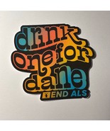 Dutch Bros Sticker May 2022 Drink One for Dane Day End ALS Decal - £3.85 GBP