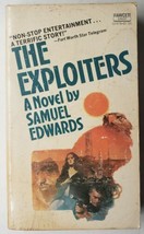 The Exploiters Samuel Edwards 1974 Fawcett Crest Paperback - £5.51 GBP