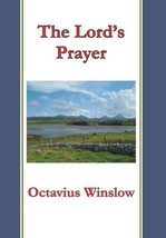 The Lord&#39;s Prayer [Hardcover] Winslow, Octavius - $65.00