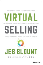 Virtual Selling: A Quick-Start Guide to Leveraging Video, Technology, and Virtua - £7.35 GBP