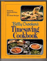 Betty Crocker's Timesaving cookbook Crocker, Betty - £5.58 GBP