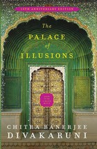 The Palace of Illusions by Chitra Banerjee Divakaruni  ISBN - 978-9386215963 - £15.95 GBP