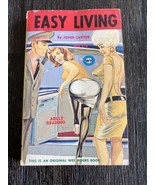 Easy Living An Original Wee Hours Book WH518 Adult Reading Smut John Car... - £29.96 GBP