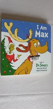 I Am Max: Based on Dr. Seuss&#39;s How the Grinch Stole Christmas! By Astrid Holm - £6.14 GBP