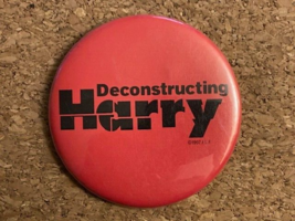 Vintage Deconstructing Harry 1987 Pin Back 3 1/4&quot; Button Woody Allen Col... - $7.61