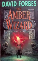 The Amber Wizard (The Osserian Saga #1) by David Forbes / 2006 Eos Fantasy - £0.90 GBP