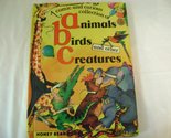 A Comic and Curious Collction of Animals, Birds and Other Creatures [Har... - $9.34