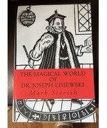 The Magical World of Dr Joseph Lisiewski - Paperback By Mark Stavish 2017 - $19.80