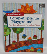 Scrap Applique Playground By Kay Mackenzie - £18.06 GBP