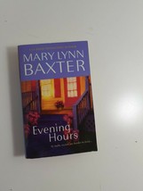 Evening Hours by Mary Lynn Baxter 2005 paperback fiction novel - £3.87 GBP