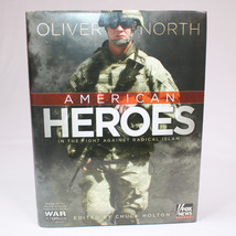 SIGNED By Oliver North &quot;American Heroes&quot; First Edition Hardcover Book w/DJ 2008 - £18.11 GBP