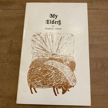 My Elders by Charles Hodge - £8.50 GBP