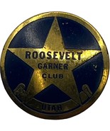 Vintage Political Pinback Button Roosevelt Garner Club Utah FDR State Pi... - $28.89 CAD