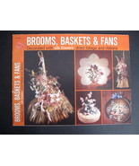 1979 Brooms Baskets &amp; Fans Decorated with Silk Flowers Booklet HP422 - £9.38 GBP