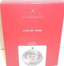 2020 Hallmark Ornament Friendship &quot;Love That You&#39;re In My Tribe&quot; Metal New - $18.76