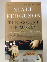 The Ascent of Money: A Financial History of the W by Niall Ferguson (2009, TrPB) - £8.17 GBP