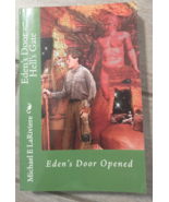 Eden&#39;s Door - Hell&#39;s Gate: Opened - $40.73 CAD