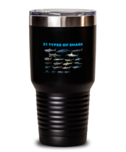 30 oz Tumbler Stainless Steel Insulated  Funny 21 Types Of Sharks Ocean  - £27.85 GBP