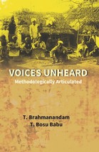 Voices Unheard: Methodologically Articulated [Hardcover] - £14.06 GBP