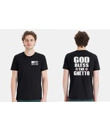 Firefighter Tshirt God Bless the Ghetto Shirt Design - $29.57 CAD+