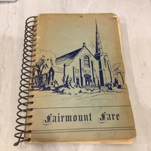 Cool Rare Fairmont Fare Metal Spiral Bound Cookbook Hand Written Illustr... - £65.62 GBP