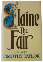 Timothy Taylor Elaine The Fair Signed 1ST Edition Robin Hood Romance Saga &#39;91 Hc - £29.60 GBP