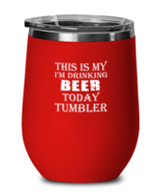 Funny Wine Glass This Is My I&#39;m Drinking Beer Red-WG  - £21.54 GBP