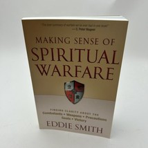 Making Sense of Spiritual Warfare - Paperback By Smith, Eddie - $12.88