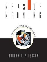 Maps of Meaning: The Architecture of Belief  [Paperback]  - LIKE NEW- - $23.38