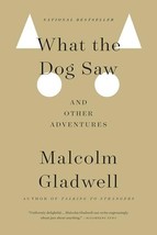 What the Dog Saw and Other Adventures by Malcolm Gladwell - Good - £6.53 GBP