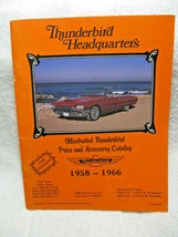 Vintage Collectible 1958-66 Thunderbird Headquarters Illustrated Catalog 1992!! - £11.75 GBP