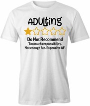 ADULTING DO NOT RECOMMEND TShirt Tee Short-Sleeved Cotton FUNNY HUMOR S1... - $15.29+