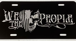 WE THE PEOPLE US Flag Skull Patriotic Car Tag Diamond Etched Black License Plate - £17.39 GBP