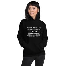 Backgammon Player Gifts | I Play Backgammon &amp; I Know Things Unisex Hoodie Black - £25.78 GBP+