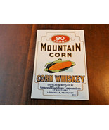 90 PROOF MOUNTAIN CORN CORN WHISKEY LABEL 4 7/8 INCHS X 3 1/2&quot;-NEW OLD S... - £12.65 GBP