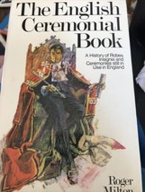 The English Ceremonial Libro ; A History Of Batas ,Insignia, Tapa Dura - £7.91 GBP