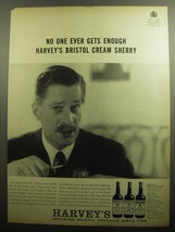 1958 Harvey's Bristol Cream Sherry Ad - No one ever gets enough Harvey's  - $18.49