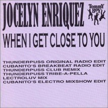 Jocelyn Enriquez - When I Get Close To You CD-SINGLE 2000 6 Tracks Freestyle - £15.82 GBP