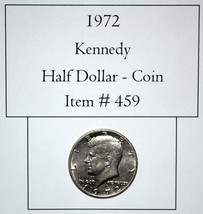 1972, Kennedy Half Dollar, # 459 - $9.50