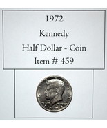 1972, Kennedy Half Dollar, # 459 - $9.50