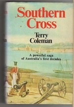 Terry Coleman SOUTHERN CROSS First Australian edition Historical Novel H... - $17.99