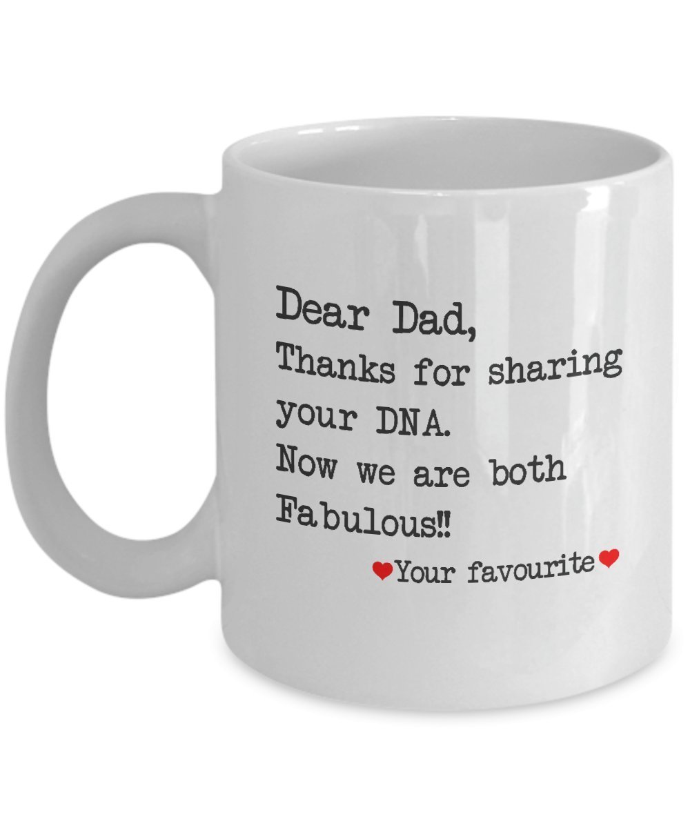 Fathers Mug - Dad, Thanks for sharing your DNA - Funny Quotes GIfts for Papa